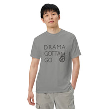 Load image into Gallery viewer, Men’s Drama Gotta Go garment-dyed heavyweight t-shirt