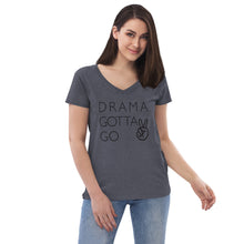 Load image into Gallery viewer, Women’s Drama Gotta Go recycled v-neck t-shirt