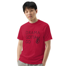 Load image into Gallery viewer, Men’s Drama Gotta Go garment-dyed heavyweight t-shirt
